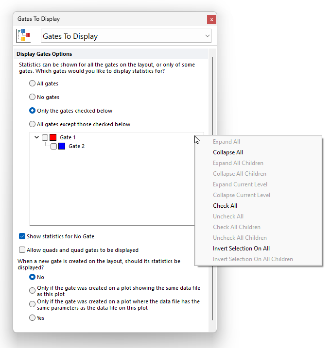 Figure 5.287  The Gate to Display formatting dialog for a Gate Statistics Tabel. A right-click menu is also avaialble.